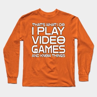 Play Video Games Long Sleeve T-Shirt